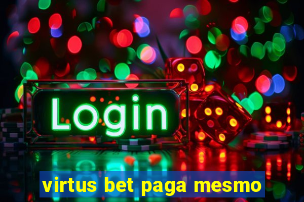 virtus bet paga mesmo